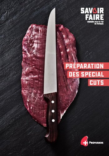 Préparation des Special Cuts